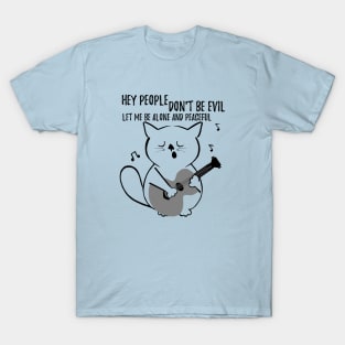 Cat song - Funny gift for cat lovers / cat owners and introverts T-Shirt